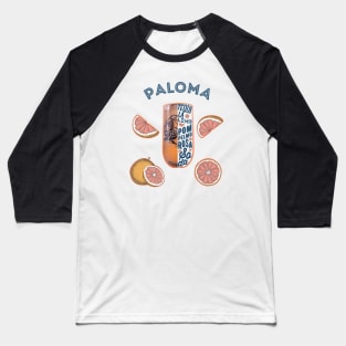 Paloma Cocktail Drink Baseball T-Shirt